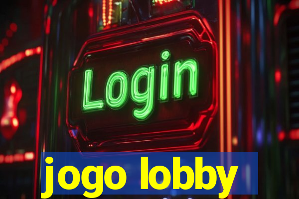jogo lobby